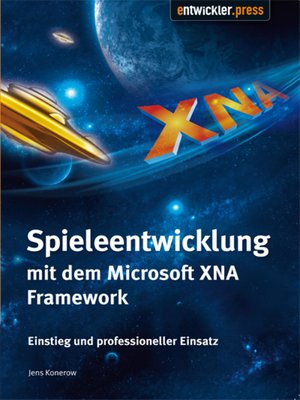 cover image of Spieleentwicklung mit dem Microsoft XNA Framework